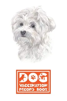 Dog Vaccination Record Book: Maltese | Health and Wellness Log Book | 6 x 9 inches, 112 Pages | Perfect Gift for Dog and Puppy Lovers Paperback  June 16, 2020