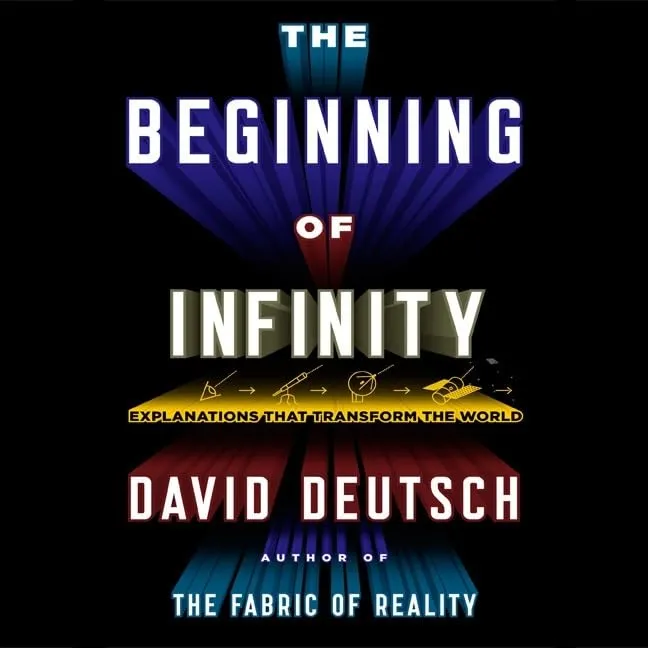 The Beginning Infinity: Explanations That Transform the World Audio CD  Unabridged, March 1, 2021