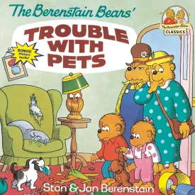 The Berenstain Bears' Trouble with Pets Paperback  Picture Book, October 10, 1990